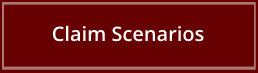 Claim Scenarios